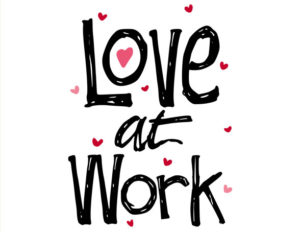 Love working. Love work. Любовь к работе. I Love work. Love at work.